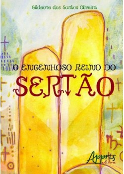 O engenhoso reino do sertão