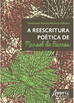 A reescritura poética de Manoel de Barros