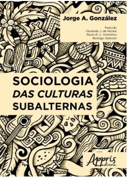 Sociologia das culturas subalternas