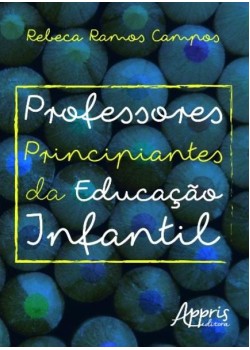 Professores principiantes da educação infantil