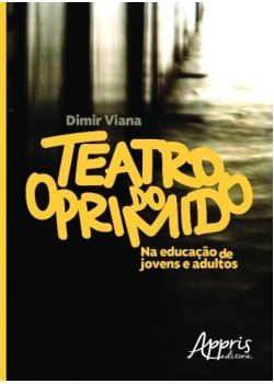 Teatro do oprimido na educação de jovens e adultos