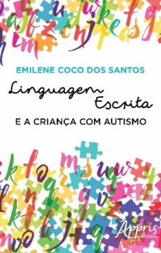 Linguagem escrita e a criança com autismo