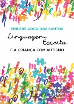 Linguagem escrita e a criança com autismo