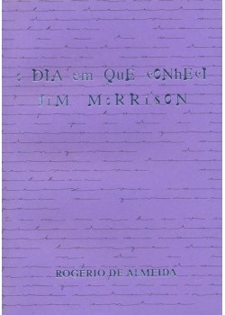 O dia em que conheci Jim Morrison