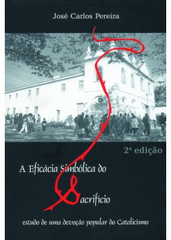 A eficácia simbólica do sacrifício