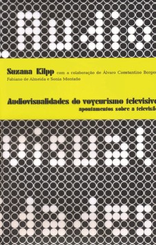 Audiovisualidades do voyeurismo televisivo: Apontamentos sobre a televisão